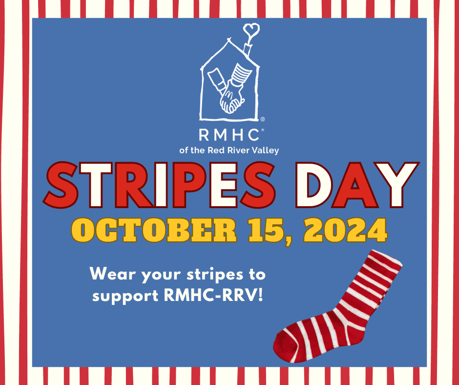 Stripes Day, October 15, 2024 • Wear your stripes to support RMHC-RRV!